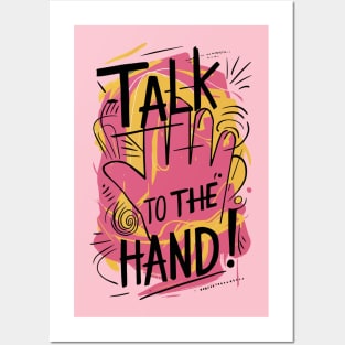 Typical 90s Talk to the Hand Posters and Art